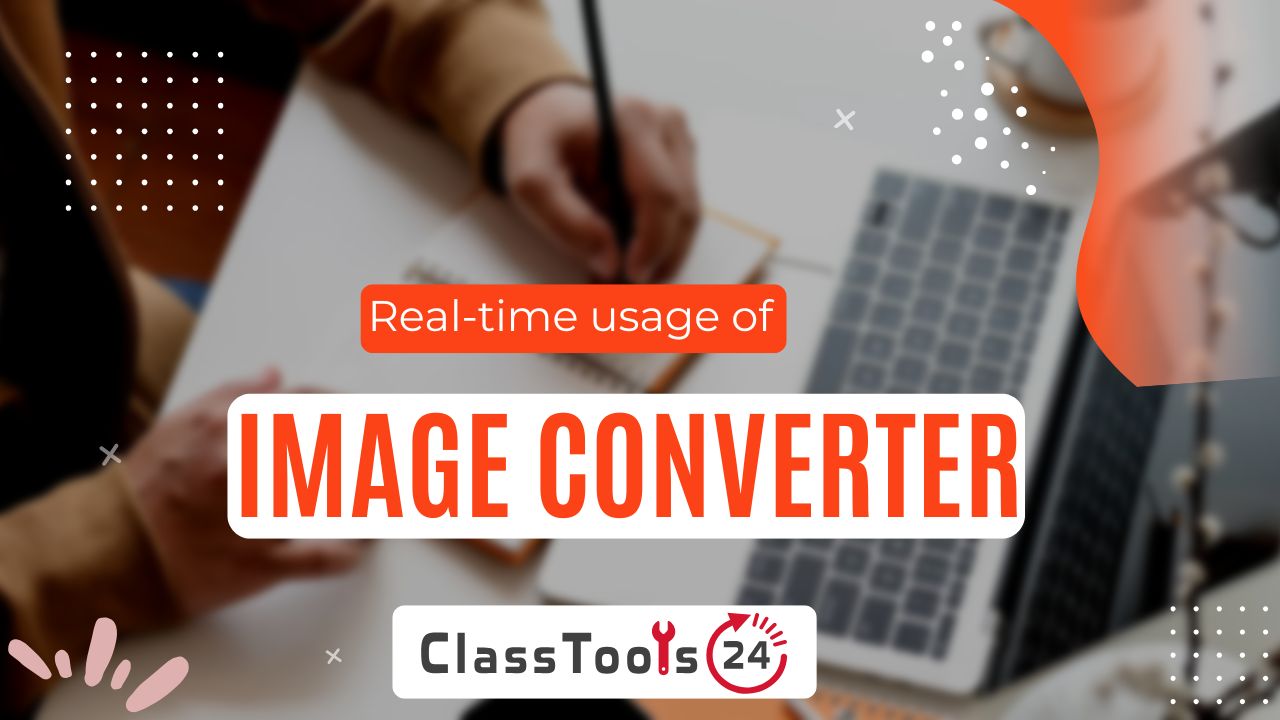 Image Converter Guide for Students, Teachers, and Developers