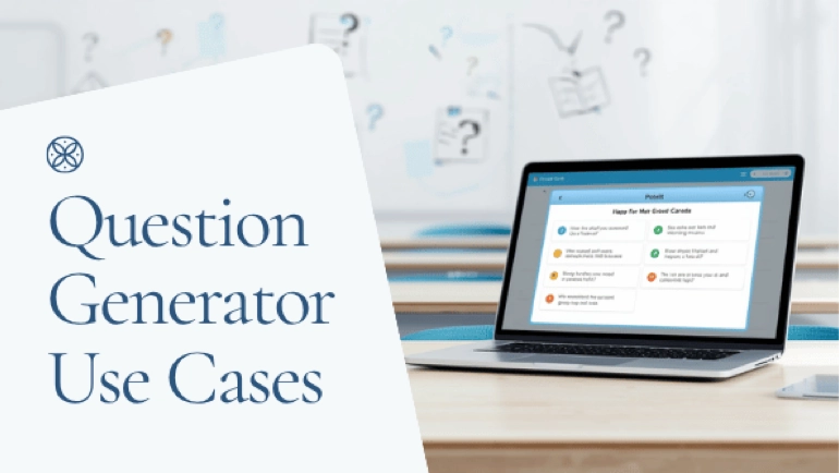 Question Generator Use Cases for Teachers