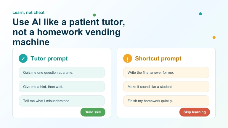 Comparison of a tutor-style AI prompt that builds skill versus a shortcut prompt that skips learning